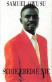 Frontside of the cover of the album Sɛdie Ebedie Nie (Samuel Owusu)