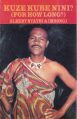 Frontside of the cover of the album Kuze Kube Nini? (Albert Nyathi & Imbongi)